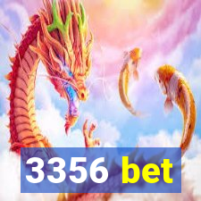 3356 bet